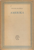 Kafka, Franz : Amerika (A kallódó fiú)
