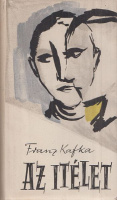 Kafka, Franz : Az ítélet (Elbeszélésgyűjtemény)