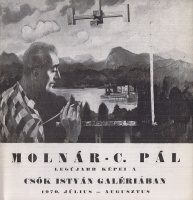 Molnár-C. Pál legújabb képei a Csók István Galériában. 1970.