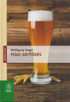 Vogel, Wolfgang : Házi sörfőzés