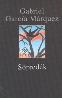 García Márquez, Gabriel : Söpredék