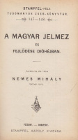 Nemes Mihály (rajzolta és írta) : A magyar jelmez és fejlõdése dióhéjban