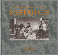 Seemann, Helfried - Christian Lunzer (Hrsg.) : Das österreichisch-ungarische Kaiserhaus in zeitgenössischen Photographien 1860-1918