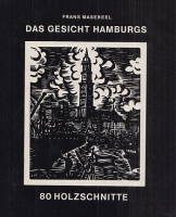 Masereel, Frans : Das Gesicht Hamburgs - 80 Holzschnitte
