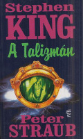King, Stephen - Peter Straub : A Talizmán