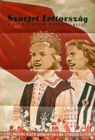 Ismeretlen : Szovjet Lettország - Szines, magyarul beszélő dokumentumfilm a mai Lettország életéből [1951.]