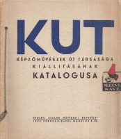KUT - Képzőművészek Új Társasága kiállításának katalógusa. 1936.
