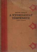 Novák László : A nyomdászat története III. könyv: XVII. század