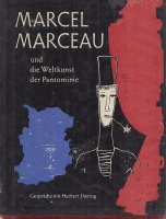Jhering, Herbert - Marceau, Marcel : Die Weltkunst der Pantomome