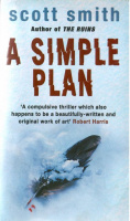 Smith, Scott : A Simple Plan