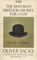 Sacks, Oliver : The Man Who Mistook His Wife for a Hat