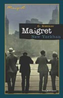 Simenon, Georges : Maigret New Yorkban