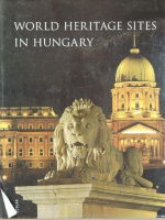 Illés Andrea : World Heritage in Hungary