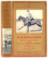 Brooke, Geoffrey et al. : Horsemanship. The Way of a Man with a Horse.