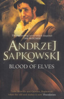 Sapkowski, Andrzej : Blood of Elves (The Witcher)