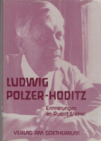 Polzer-Hoditz, Ludwig : Erinnerungen an Rudolf Steiner.