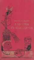 Bulgakov, Mihail : A Mester és Margarita
