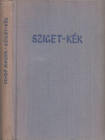 Szabó Magda : Sziget-kék