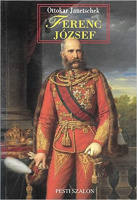 Janetschek, Ottokar : Ferenc József