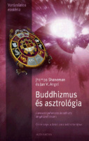 Shaneman, Jhampa - Jan V. Angel : Buddhizmus és asztrológia