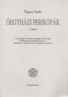 Magassy Sándor : Óegyházi perikópák (I. kötet)