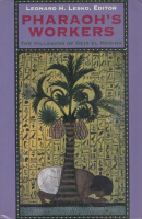 Lesko, Leonard H. (Ed.) : Pharaoh's Workers - The Villagers of Deir el Medina
