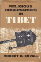 Ekvall, Robert B. : Religious Observances in Tibet - Patterns and Function