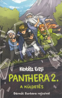 Kertész Erzsi : Panthera 2. - A küldetés