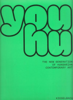 Sárvári Zita - Rieder Gábor : Youhu - The new Generation of hungarian contemporary Art