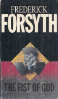 Forsyth, Frederick : The Fist of God
