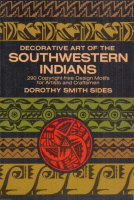 Sides, Dorothy Smith : Decorative Art of the Southwestern Indians