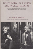 Seduro, Vladimir : Dostoevsky in Russian and World Theatre