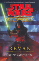Karpyshyn, Drew : Star Wars: The Old Republic - Revan