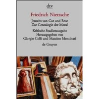 Nietzsche, Friedrich   : Jenseits von Gut und Böse. Zur Genealogie der Moral