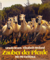 Bruns, Ursula - Weiland, Elisabeth : Zauber der Pferde