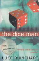 Rinehart, Luke : The dice man