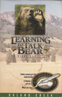 Cheek, Roland : Learning to Talk Bear - So Bears can Listen