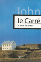 le Carré, John : A titkos zarándok