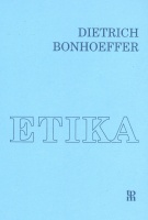 Bonhoeffer, Dietrich : Etika