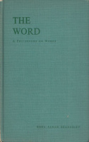 Beardsley, Edna Sarah : The Word - A Philosophy of Words