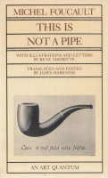 Foucault, Michel : This Is Not a Pipe - With Illustrations and Letters by René Magritte