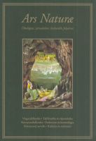 Kocsi Lajos (Főszerk.) : Ars Naturae - Ökológiai, társadalmi, kulturális folyóirat (15-18. szám)