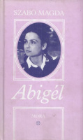 Szabó  Magda : Abigél