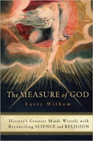 Witham, Larry : The Measure of God
