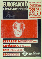 Bernáth(y) Sándor (graf.) : Europakoló Rémálom turné - 5 éves terv 84-89 jubileumi művészkoncert '89 XII 30. Egyetemi Színpad. (Fekete változat)
