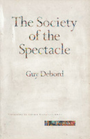Debord, Guy : The Society of the Spectacle