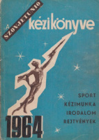 A Szovjetunió kézikönyve. 1964. - Sport, kézimunka, irodalom, rejtvények