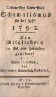 Phillebois, Anton (herausg.) : Wienerischer Universitaets Schematismus für das Jahr 1792.