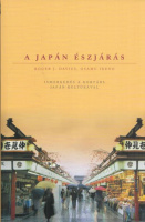 Osamu Ikeno - Roger J. Davies : A japán észjárás - Ismerkedés a kortárs japán kultúrával