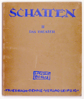 Boris László : SCHATTEN III: Das Theater- Zehn Kaltnadel-radierungen von - -. Mit einleitung von Peter Panter   